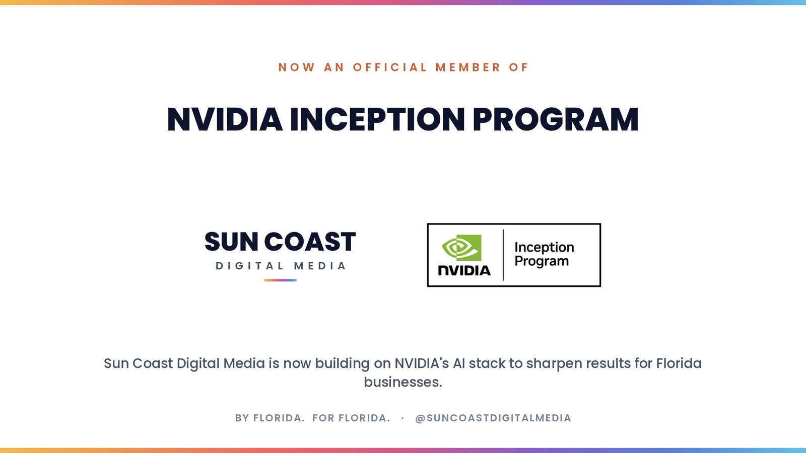 Sun Coast Digital Media is now an official member of the NVIDIA Inception Program